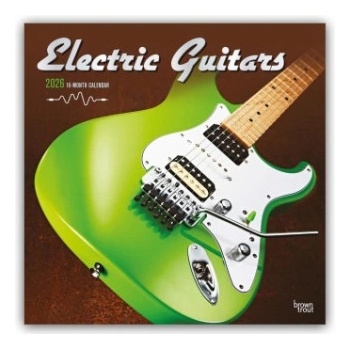 Browntrout Verlags GmbH Electric Guitars - Elektrische Gitarren 2026 - 16-Monatskalender