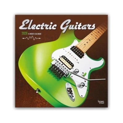 Browntrout Verlags GmbH Electric Guitars - Elektrische Gitarren 2026 - 16-Monatskalender | BrownTrout Publishers Inc