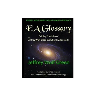 Jeffrey Wolf Green Evolutionary Astrology | Jeffrey Wolf Green, Linda Jonson, The School of Evolutionary Astrology