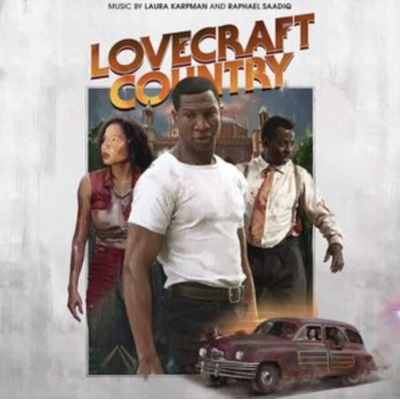 LAURA KARPMAN & RAPHAEL SAADIQ - Lovecraft Country - Original Soundtrack LP