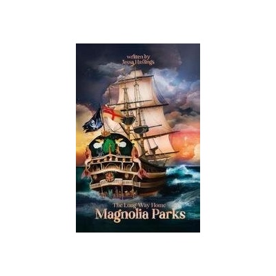 Magnolia Parks 3 : The Long Way Home
