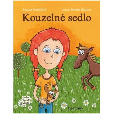 Kouzelné sedlo - Pospíšilová Zuzana Skalová Daniela