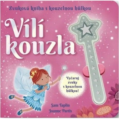 Vílí kouzla - Zvuková kniha s kouzelnou hůlkou