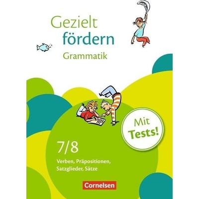 Gezielt fĂ¶rdern 7./8. Schuljahr Grammatik Arbeits Buch - Cetynoez, E. - Schulte
