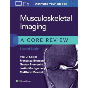 Musculoskeletal Imaging: A Core Review (ISBN: 9781975120450)
