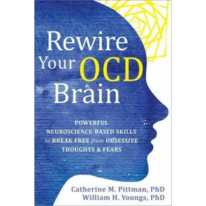 Rewire Your OCD Brain | William H. Youngs (ISBN: 9781684037186)