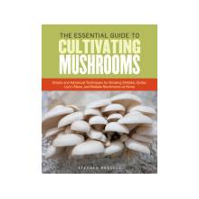 Complete Guide to Cultivating Mushrooms Russell Stephen