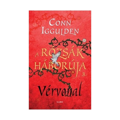 A Rózsák háborúja 3. - Vérvonal