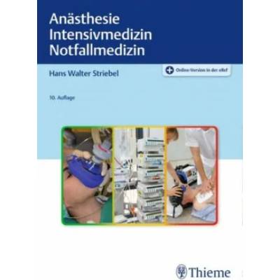 Anästhesie Intensivmedizin Notfallmedizin | Hans Walter Striebel