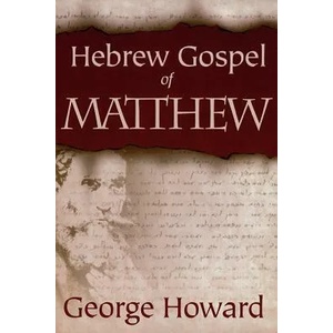 Hebrew Gospel of Matthew (ISBN: 9780865549890)