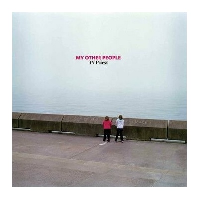 TV PRIEST - MY OTHER PEOPLE CD