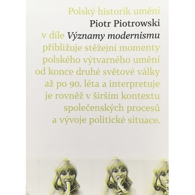 Významy modernismu. K historii polského umění po roce 1945 | Piotr Piotrowski