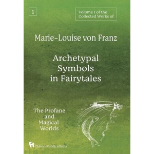 Volume 1 of the Collected Works of Marie-Louise von Franz | MARIE-LOU VON FRANZ (ISBN: 9781630518554)