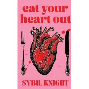 Eat Your Heart Out (ISBN: 9781966203193)