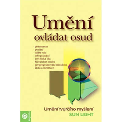 Umění ovládat osud - Light Sun