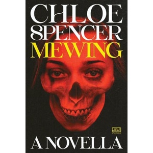 Mewing | Chloe Spencer (ISBN: 9781959565215)