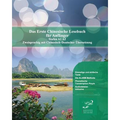 Das Erste Chinesische Lesebuch für Anfänger: Stufen A1 A2 Zweisprachig mit Chinesisch-deutscher Übersetzung
