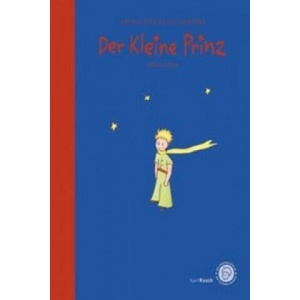 Der Kleine Prinz | Antoine de Saint-Exupéry, Josef Leitgeb, Grete Leitgeb (ISBN: 9783792000472)