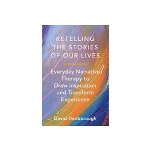 Retelling the Stories of Our Lives | David Denborough (2014)