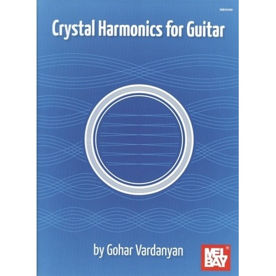 Crystal Harmonics for Guitar by Gohar Vardanyan