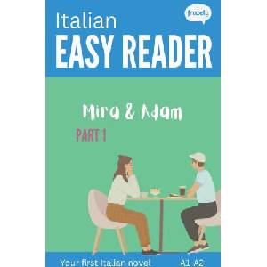 Italian Easy Reader - Mira & Adam I | Alex Frazely (2025)
