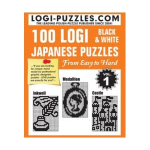 100 LOGI Black & White Japanese Puzzles: Easy to Hard | Logi Puzzles, Urszula Marciniak, Andrzej Baran (ISBN: 9781481188944)