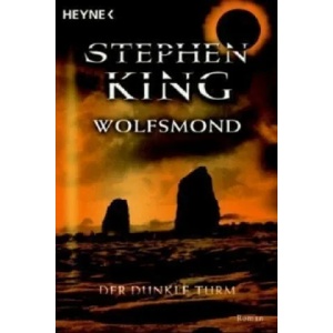 Wolfsmond | Stephen King, Wulf Bergner (ISBN: 9783453530232)