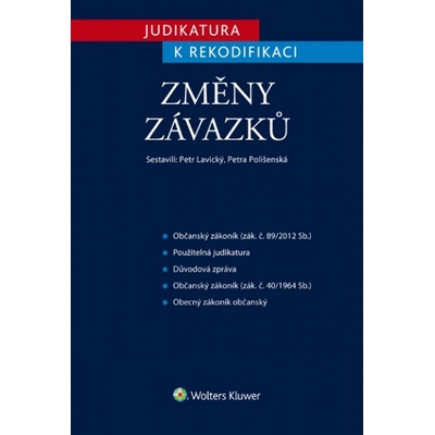 Judikatura k rekodifikaci Změny závazků