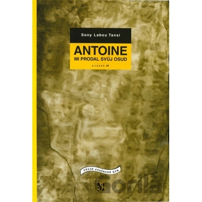 Antoine mi prodal svůj osud - Labou Tansi Sonz