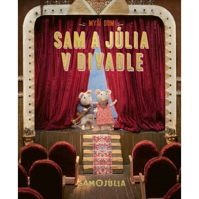 Myší dom Sam a Júlia v divadle