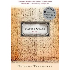 Native Guard | Natasha Trethewey (ISBN: 9780618872657)