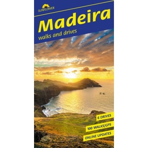 Madeira Sunflower Walking Guide | John Underwood, Pat Underwood (ISBN: 9781856915786)