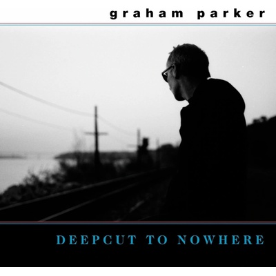 PARKER, GRAHAM - DEEPCUT TO NOWHERE 2LP