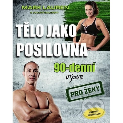Tělo jako posilovna 90 denní výzva pro ženy