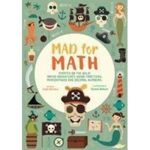 Mad For Math: Navigate The High Seas! Maths Adventures Using Fractions, Percentages and Decimal Numbers | Linda Bertola (ISBN: 9788854413740)
