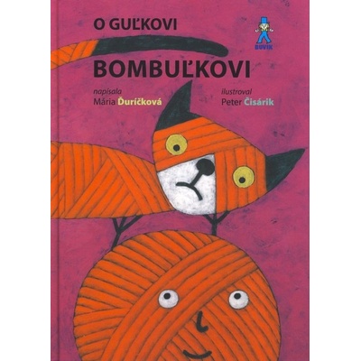 O Guľkovi Bombuľkovi - Mária Ďuríčková