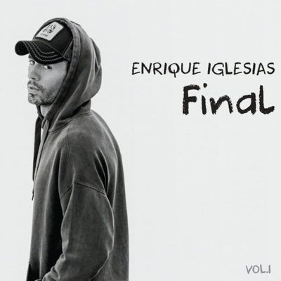 Enrique Iglesias - Final (Vol. 1) (CD) (0194399388822)