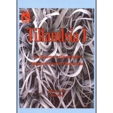 Tillandsia 1 - Začínáme s tilandsiemi - Antonín Lukscheiter