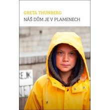 Náš dům je v plamenech - Thunberg Greta, Vázaná