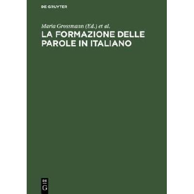 Formazione Delle Parole in Italiano | Maria Grossmann