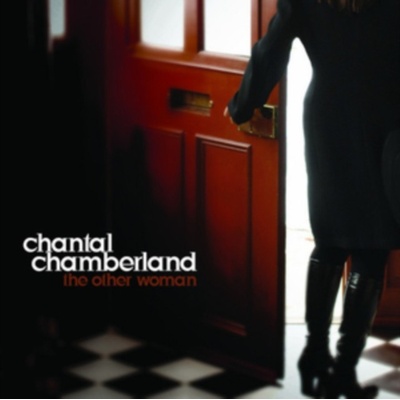 The Other Woman - Chantal Chamberland CD