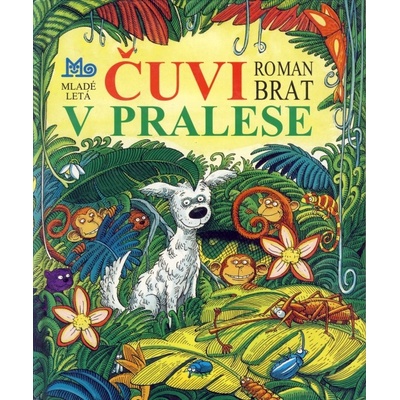 Čuvi v pralese