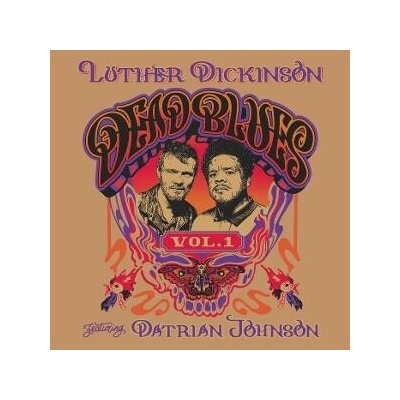 Luther Dickinson - DEAD BLUES VOLUME 1 CD