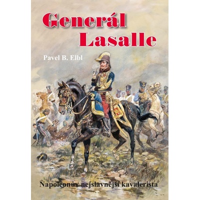 Generál Lasalle - Pavel Benedikt Elbl