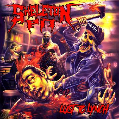 Skeleton Pit - Lust To Lynch CD