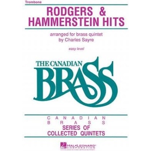 The Canadian Brass - Rodgers & Hammerstein Hits: Trombone (ISBN: 9781458401632)