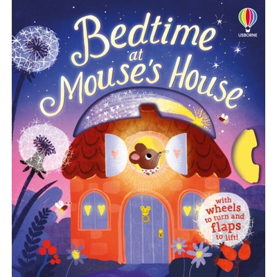 Bedtime at Mouses House - Anna Milbourne