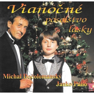 Vianočné posolstvo lásky - Dočolomanský, Janko Pallo Michal