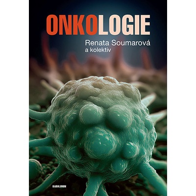 Onkologie - Učební texty pro studenty 3. lékařské fakulty