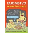 Tajomstvo pravekého lovca - Iva Nováková